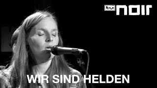 Wir sind Helden  Bring mich nach Hause live bei TV Noir [upl. by Etak]