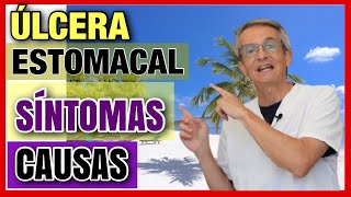 ✴️ ULCERA de ESTOMAGO ✴️ sintomas y causas [upl. by Anirbes]