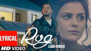 New Punjabi Songs  Rog Full Lyrical Song  Ladi Singh  Latest Punjabi Songs [upl. by Samuela]