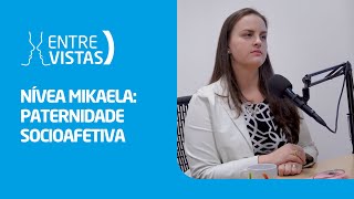 Paternidade Socioafetiva  EntreVistas [upl. by Gracia]