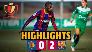 HIGHLIGHTS  UE Cornellà 02 Barça  Copa del Rey [upl. by Morris326]