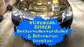 Opel Z18XER Z16XER  Zahnriemen  Nockenwellenversteller  Tutorial [upl. by Morrell123]