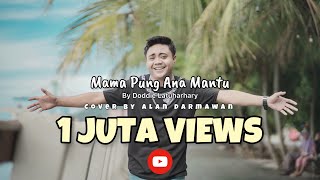 Mama Pung Ana Mantu cover Alan Darmawan [upl. by Dulci743]