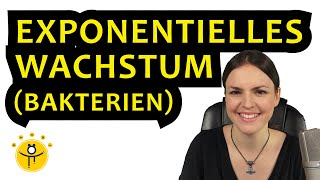 EXPONENTIELLES Wachstum Bakterien – Textaufgabe Wachstumsprozess Exponentialfunktion aufstellen [upl. by Bihas]