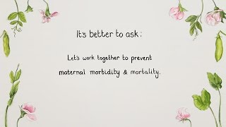 Preventing maternal mortality Its ok to ask [upl. by Daney]