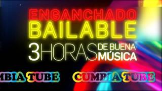 Enganchado Bailable  3 HORAS DE CUMBIA  CumbiaTube [upl. by Flemming]