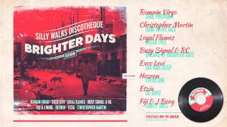 Brighter Days Riddim Megamix  prod by Silly Walks Discotheque [upl. by Hsot]