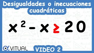 Desigualdades o Inecuaciones Cuadráticas  Video 2 de 6 [upl. by Narrad]