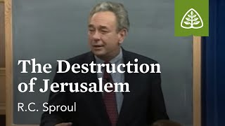 The Destruction of Jerusalem The Last Days According to Jesus with RC Sproul [upl. by Eahsel]