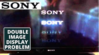 How To Fix SONY TV Double Image Problem  LED TV Display Problem  Easy TV Repair Guide [upl. by Paza]