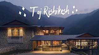 Taj Rishikesh Resort amp Spa Uttarakhand  Nilfa Travel Cinematic Vlogs [upl. by Euqinwahs]