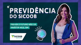 Previdência Privada do Sicoob [upl. by Rox135]