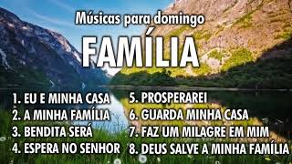 MÚSICAS PARA REUNIÕES DA FAMÍLIA UNIVERSAL [upl. by Eux523]