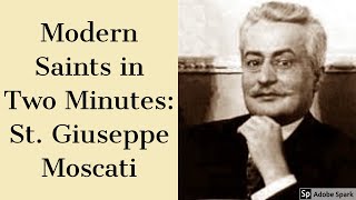 Modern Saints in Two Minutes St Giuseppe Moscati [upl. by Arny576]