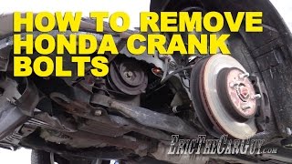 How To Remove Honda Crank Bolts EricTheCarGuy [upl. by Suoicerp50]