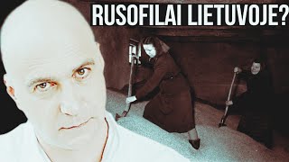 Rusofilai Lietuvoje Algis Ramanauskas [upl. by Dwinnell]