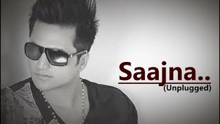 Saajna Unplugged Falak Shabir  Lyrics  I Me Aur Main  Hindi Song  Bollywood Songs [upl. by Los364]