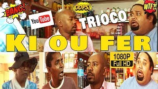 Ki ou fer  Trioco upload 2018 Full HD [upl. by Clauddetta]