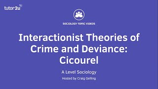 Interactionist Theories of Crime amp Deviance  Cicourel  A Level Sociology [upl. by Hebe]