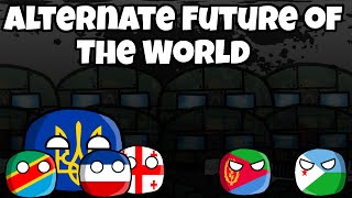 Alternate Future of the World in Countryballs 9 [upl. by Abernathy]