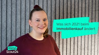 7 wichtige Änderungen beim Immobilienkauf 2021 [upl. by Ydisac545]