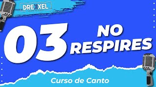 03 RESPIRACIÓN  Como RESPIRAR correctamente para CANTAR mejor  Explicación y ejercicios [upl. by Brennan]