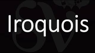 How to Pronounce Iroquois CORRECTLY Meaning amp Pronunciation [upl. by Rases]