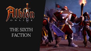 Albion Online  The Sixth Faction [upl. by Nagiam694]