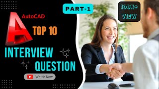 AutoCAD interview questionTop10 Interview Question of Mechanical amp Civil Engineering in AutoCAD [upl. by Annuahs]