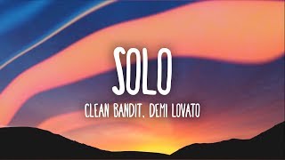 Clean Bandit Demi Lovato  Solo Lyrics [upl. by Imoyaba]