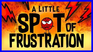 📖 😠 A Little Spot of Frustration By Diane Alber READ ALOUD [upl. by Einnos546]