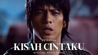 Peterpan  Kisah Cintaku Official Music Video [upl. by Jefferey]