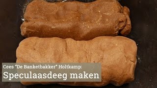 Speculaasdeeg maken met Cees Holtkamp [upl. by Melac]