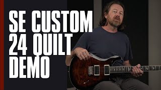 The SE Custom 24 Quilt  Demo  PRS Guitars [upl. by Zuckerman]