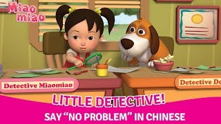 Learn Chinese for Children with Miaomiao Ep99—No Problem [upl. by Amand]