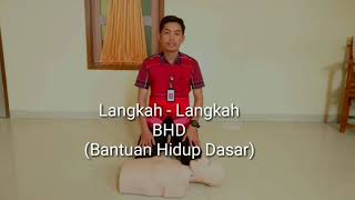 Langkah Langkah Melakukan BHD Bantuan Hidup Dasar [upl. by Aicilihp690]