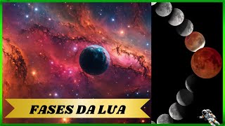 Quais SÃO e COMO funcionam as FASES da LUA [upl. by Amlas]