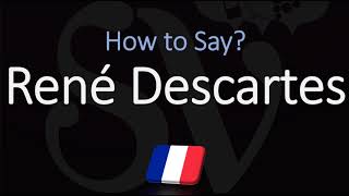 How to Pronounce René Descartes CORRECTLY French amp English Pronunciation [upl. by Terriss]