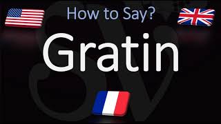 How to Pronounce Gratin CORRECTLY [upl. by Yecak]