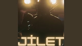 Jilet [upl. by Bank]