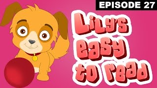 The Discontented Dog  Reading Practice for Kids  Rebus Stories  Lilys Easy To Read  Episode 27 [upl. by Suaeddaht618]