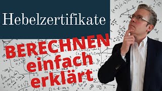 Hebelzertifikate berechnen  einfach erklärt für Call Put  US Zertifikate [upl. by Nahsin]